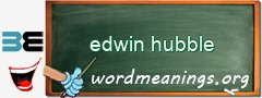 WordMeaning blackboard for edwin hubble